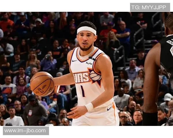 太阳主帅称布克身体状态良好这是球队重要收获与关键进步